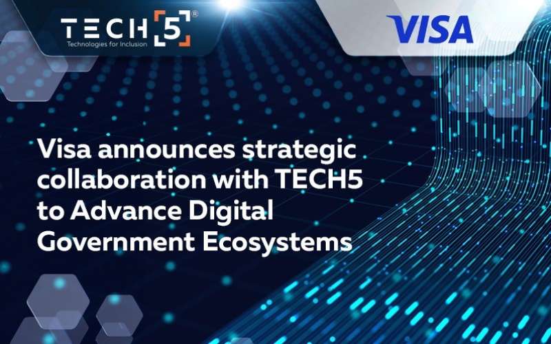 تعاون بين «Visa» و«TECH5» لتطوير الأنظمة الحكومية الرقمية عالميًا